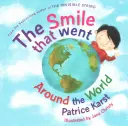 La sonrisa que dio la vuelta al mundo: Nueva edición revisada - The Smile That Went Around the World: New Revised Edition