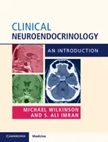 Neuroendocrinología clínica: Una introducción - Clinical Neuroendocrinology: An Introduction