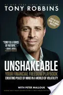 Inquebrantable: Su libro de jugadas para la libertad financiera - Unshakeable: Your Financial Freedom Playbook