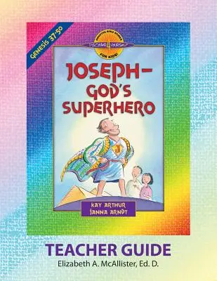 Descubre 4 Yourself(r) Guía para el maestro: José - El superhéroe de Dios - Discover 4 Yourself(r) Teacher Guide: Joseph - God's Superhero