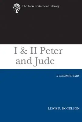 I & II Pedro y Judas (2010): Un comentario - I & II Peter and Jude (2010): A Commentary