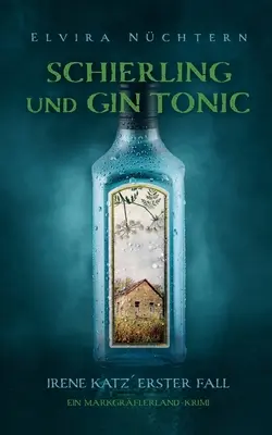 Schierling und Gin Tonic: El otoño de Irene Katzerster - Schierling und Gin Tonic: Irene Katzerster Fall