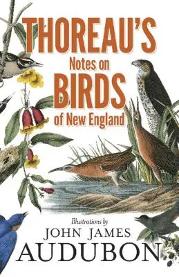 Notas de Thoreau sobre las aves de Nueva Inglaterra - Thoreau's Notes on Birds of New England