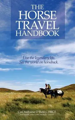 Manual de viajes a caballo - The Horse Travel Handbook