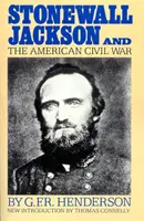 Stonewall Jackson y la Guerra Civil estadounidense - Stonewall Jackson and the American Civil War