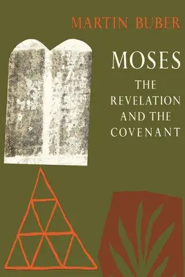 Moisés: La revelación y la alianza - Moses: The Revelation and the Covenant