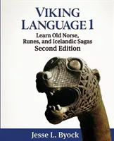 Lengua vikinga 1: Aprende nórdico antiguo, runas y sagas islandesas - Viking Language 1: Learn Old Norse, Runes, and Icelandic Sagas