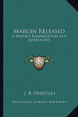 Margen liberado: Reminiscencias y reflexiones de un escritor - Margin Released: A Writer's Reminiscences And Reflections