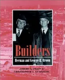 Constructores: Herman y George R. Brown - Builders: Herman and George R. Brown