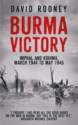 La victoria de Birmania - Burma Victory