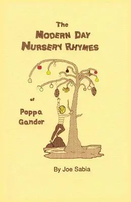 Las canciones infantiles modernas de Poppa Gander - The Modern Day Nursery Rhymes of Poppa Gander