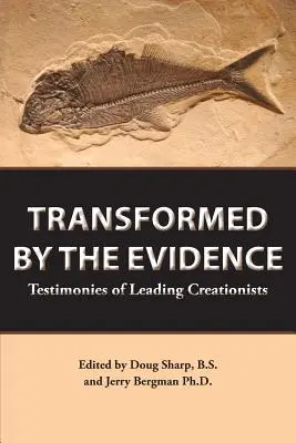 Transformados por la evidencia - Transformed by the Evidence