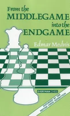 Del medio juego al final del juego - From Middlegame to Endgame