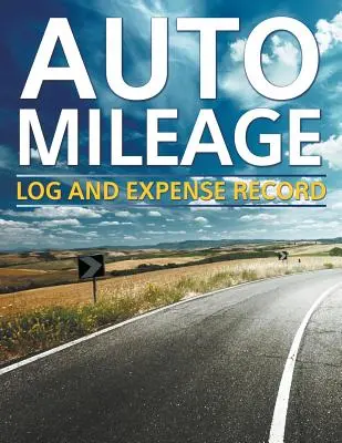 Registro de kilometraje y gastos del automóvil - Auto Mileage Log And Expense Record