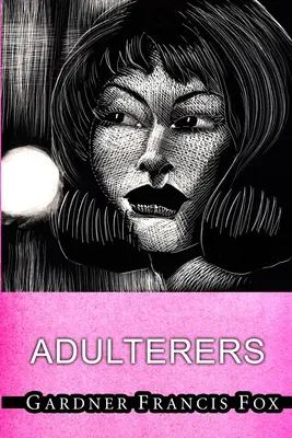 Adúlteros - Adulterers