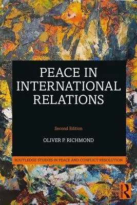 La paz en las relaciones internacionales - Peace in International Relations