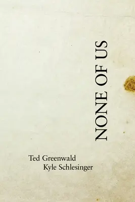 Ninguno de los nuestros - None of Us