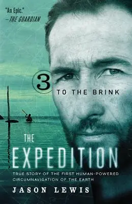 Al borde del abismo (Trilogía de la Expedición, Libro 3) - To the Brink (the Expedition Trilogy, Book 3)