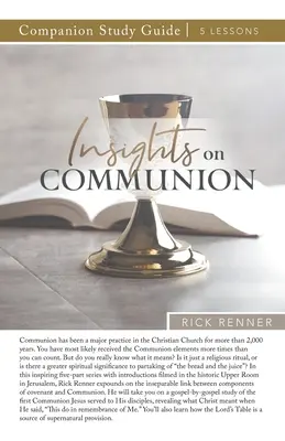 El Espiritu Santo y tu Guia de Estudio - Insights on Communion Study Guide