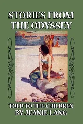 Historias de la Odisea contadas a los niños - Stories from the Odyssey Told to the Children