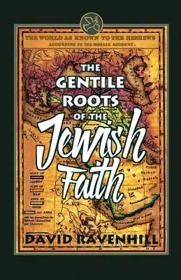 Las raíces gentiles de la fe judía - The Gentile Roots Of The Jewish Faith