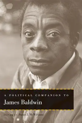 Un compañero político de James Baldwin - A Political Companion to James Baldwin
