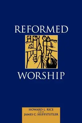 El culto reformado - Reformed Worship