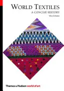 Textiles del mundo: Una historia concisa - World Textiles: A Concise History