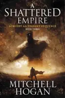 Un imperio destrozado - A Shattered Empire