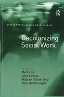 Descolonización del trabajo social - Decolonizing Social Work