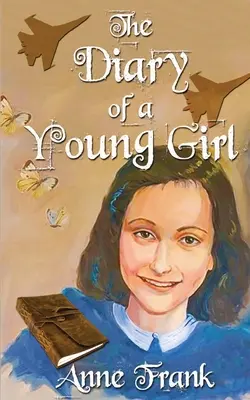 Ana Frank: El diario de una joven: edición definitiva - Anne Frank: The Diary Of A Young Girl: The Definitive Edition