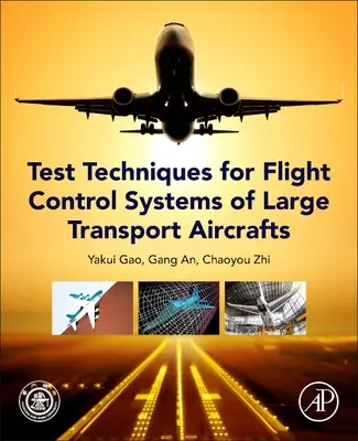 Técnicas de ensayo para sistemas de control de vuelo de grandes aviones de transporte - Test Techniques for Flight Control Systems of Large Transport Aircraft