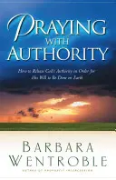 Orar con autoridad - Praying with Authority