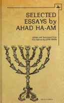 Ahad Ha-Am: Ensayos escogidos - Ahad Ha-Am: Selected Essays