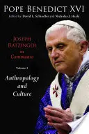 Joseph Ratzinger in Communio, Vol 2: Cristología y Antropología - Joseph Ratzinger in Communio, Vol 2: Christology & Anthropology