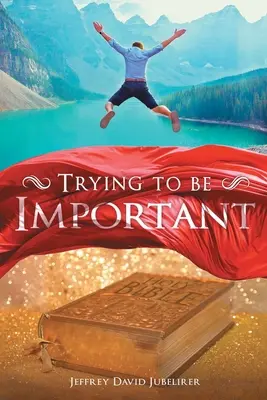 Intentar ser importante - Trying to be Important