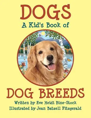 Perros: Libro infantil de razas de perros - Dogs: A Kid's Book of DOG BREEDS