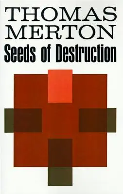 Semillas de destrucción - Seeds of Destruction