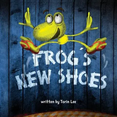 Los zapatos nuevos de la rana - Frog's New Shoes