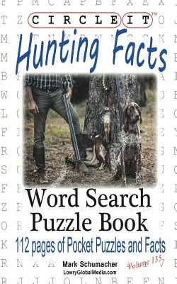 Encierra en un círculo, Datos sobre la caza, Sopa de letras, Puzzle Book - Circle It, Hunting Facts, Word Search, Puzzle Book