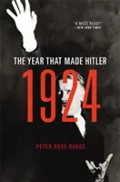 1924: El año que hizo a Hitler - 1924: The Year That Made Hitler