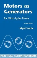 Motores como generadores de energía microhidráulica - Motors as Generators for Micro-hydro Power