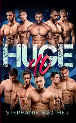 Huge X10: Un romance mega menage de harén inverso - Huge X10: A Mega Menage Reverse Harem Romance