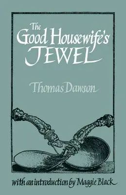 La joya de la buena ama de casa - The Good Housewife's Jewel