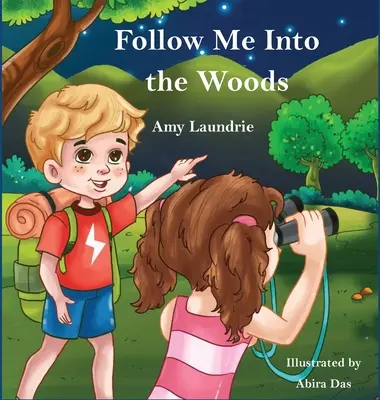 Sígueme hasta el bosque - Follow Me Into the Woods