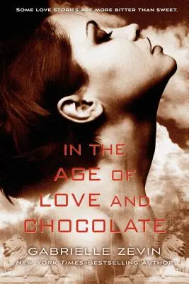 En la era del amor y del chocolate - In the Age of Love and Chocolate