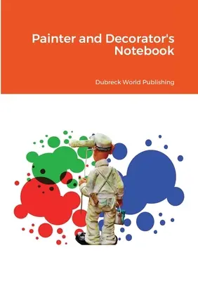 Cuaderno de pintor y decorador - Painter and Decorator's Notebook