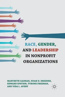 Raza, género y liderazgo en las organizaciones sin ánimo de lucro - Race, Gender, and Leadership in Nonprofit Organizations