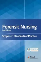 Enfermería forense: Ámbito y normas de la práctica - Forensic Nursing: Scope and Standards of Practice