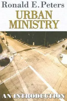 Ministerio urbano: Una introducción - Urban Ministry: An Introduction